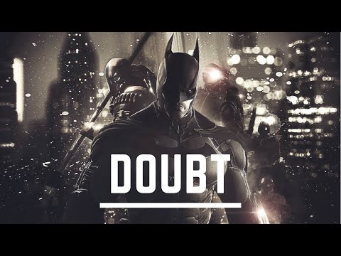 Batman Arkham Tribute (ft Twenty One Pilots - Doubt)