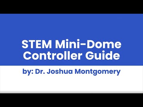 STEM Mini-Dome Controller Guide