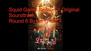 Squid Game Korean Series Original Soundtrack Season 1 Round VI By Jung Jae-il