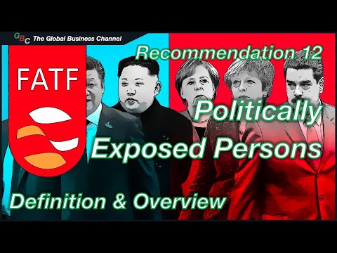 FATF Recommendation 12 | Politically Exposed Persons Explained – Full Breakdown and Compliance Guide