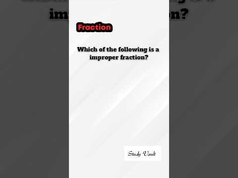 Maths Quiz (Improper Fraction)