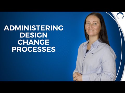 Administering Design Change Processes