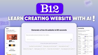 How to Create Websites with AI Within 60 Seconds - Complete B12 Tutorial