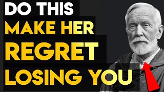 How To Make Her Regret Losing You In 60 Seconds
