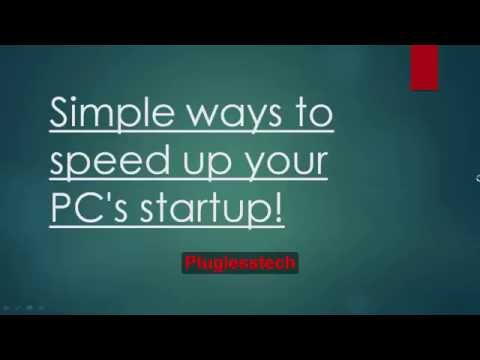 ✔✔ Simple ways to speed up your PC's startup ✔