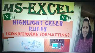 MS-EXCEL : Highlight Cells Rules (Conditional Formatting)....🖥️