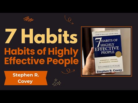 The 7 Habits by Stephen R. Covey | Life-Changing Principles That Work | 1 Book, 5 Minutes