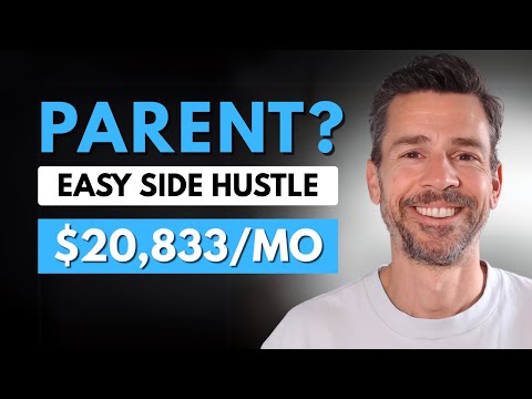 Easiest Digital Side Hustle For Parents ($20,833/mo)