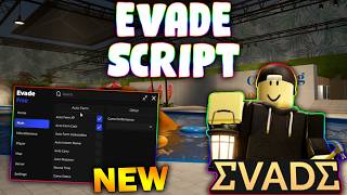 *NEW* Evade Script (PASTEBIN 2026) ( GODMODE, INSTA REVIVING, INF EVADE, FULL BRIGHT)
