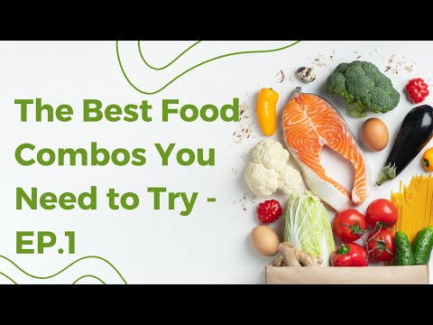 The Best Food Combos You Need to Try - Ep.1
