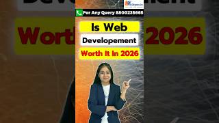 Is Web Development Worth It In 2026 | Web Development Course Details | Career Scope | Job | Salary