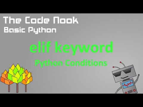 Python Basics - Conditions - Else If / elif - 10