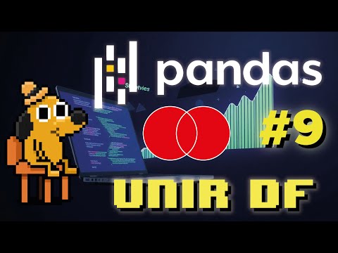 9# Aprende a unir DataFrames como un profesional en minutos con pandas