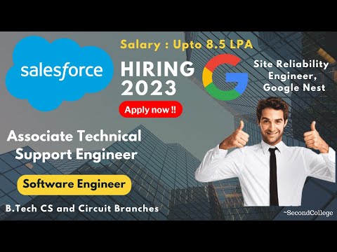 Salesforce Hiring 2023 Batch |  8.5 Lakh upto| Salesforce Off Campus Drive for 2023 | Google Hiring