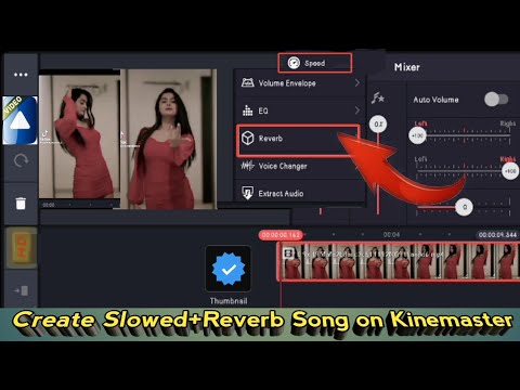 How To Make Slowed Reverb Music on Kinemaster