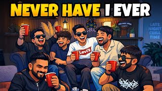 NEVER HAVE I EVER | Ft. S8UL Boys 18+ only