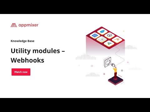 Utility modules – Webhooks – Appmixer Knowledge Base