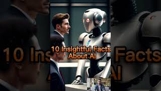 10 Insightful Facts about AI #aitechnology #chatgpt #aifacts #shorts #yt