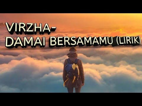 Virzha-Damai bersamamu lirik