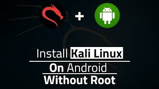 {No Root} install Kali Linux for Android