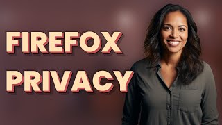 Is Firefox Private Browsing Truly Anonymous on Public WiFi?