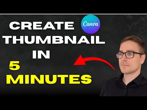 Canva Thumbnail Tutorial - Make Thumbnails That Get Clicks FAST!