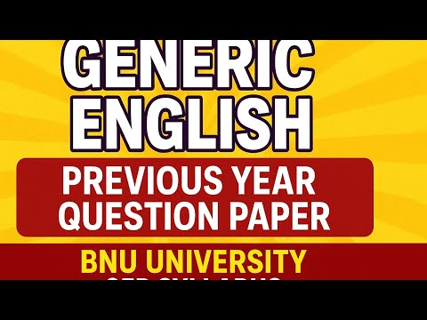 📚 1 sem B.com BNU Generic English| Previous Year Question Papers & SEP Syllabus 2025 |