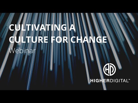 Cultivating a Culture for Change