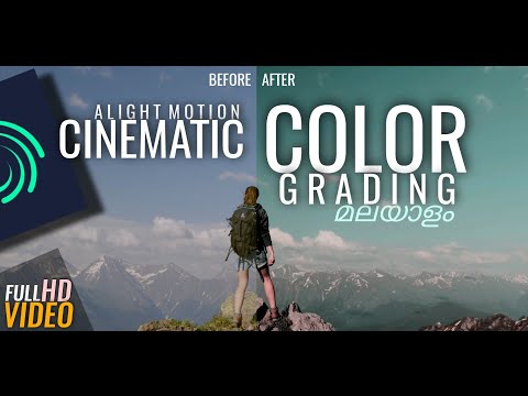 ALIGHT MOTION CINEMATIC COLOR GRADING |(Orange &Teal)| Video Editing Tutorial 2021 | Malayalam