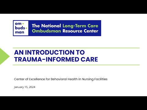 An Introduction to Trauma-Informed Care