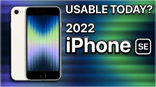 How Usable is the iPhone SE 3 Today?