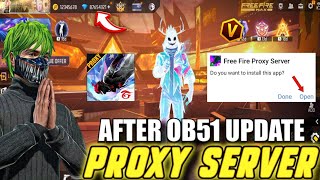 OB51 PROXY SERVER HOW TO DOWNLOAD | GAMEPLAY PROXY SERVER | VIP FFKIPAS BETA PROXY SERVER