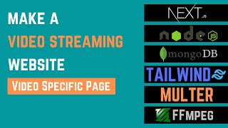 Video Streaming Website Tutorial Next JS + Node JS | Video Specific Page | Part 25