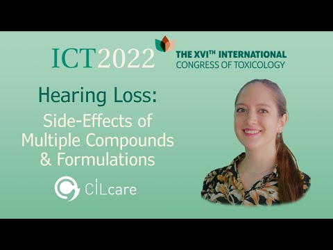 Hearing Loss: Side-Effects of Multiple Compounds & Formulations (ICT 2022)