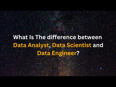 what is the difference between Data analyst, Data Scientist and Data Engineer?