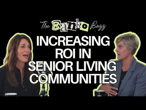 UNMATCHED with Tina Rogers: Increasing ROI in Senior Living Communities