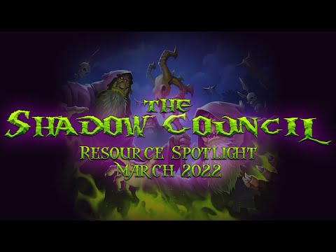 WarCraft 3 | The Shadow Council: Resource Spotlight