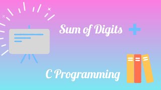 Sum of Digits using C #CProgramming #SumOfDigits #CForBeginners #LearnC #CodingInC #ProgrammingBasic