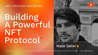 How Web3 Founder Nate Geier Transitioned From Journalism to Tech | Next Creators Podcast