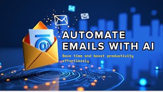 How to Automate Emails with AI (Save Hours Weekly) | AI Productivity Guy | AI Tools & Business Hacks