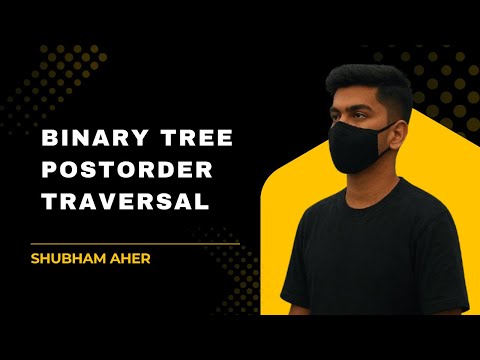 Binary Tree Postorder Traversal | LeetCode Solution Explained | Top DSA Problem for FAANG Interviews