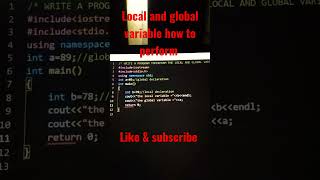 Local and Global Variable in C++ (coding)😍😎💯⌨💻 #shorts #ytshorts #local #global #coading #coding