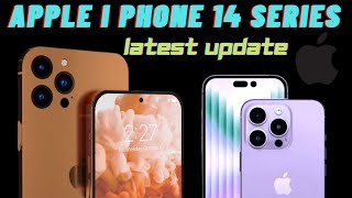 I phone 14 series full details | all new latest updates