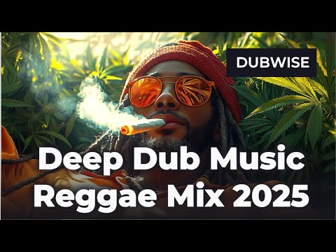 Kush & Bass – Deep Dub Music Reggae Mix 2025 |  Roots, Steppers & Vibes