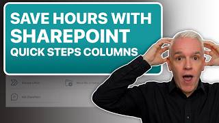 Save Hours Every Week With SharePoint Quick Steps