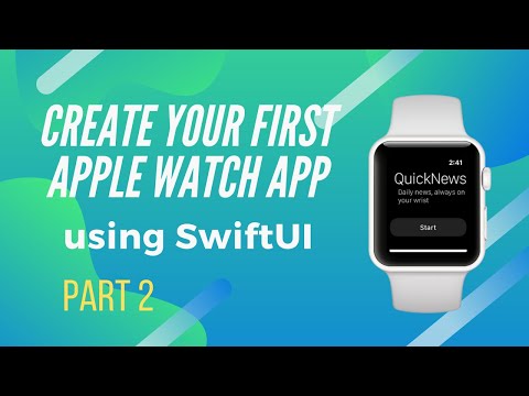 Create Your First watchOS 6 App for Apple Watch Using SwiftUI | Part 2