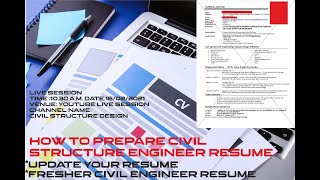 HOW TO PREPARE CIVIL STRUCTURE ENGINEER RESUME