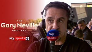 Gary Neville analyses a HECTIC Premier League weekend | The Gary Neville Podcast