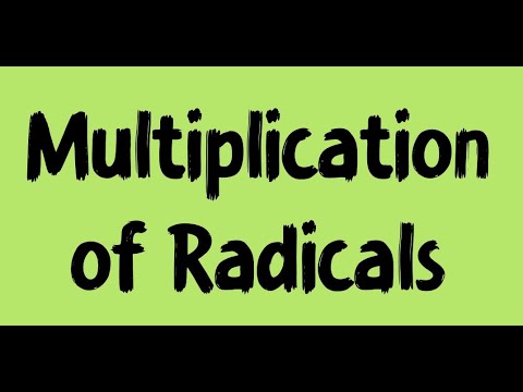 Multiplication of Radicals