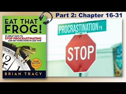 Eat That Frog (Part 2) | Audiobook Summary for Ultimate Productivity